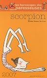Scorpion 23 octobre - 23 novembre : Vos enjeux en 2007