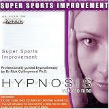 Hypnosis, Vol. 9: Super Sports Improvement