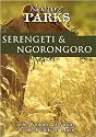 Nature Parks  SERENGETI & NGORONGORO Tanzania