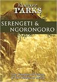 Nature Parks  SERENGETI & NGORONGORO Tanzania