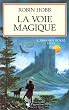 L'Assassin royal, tome 5 : La Voie magique