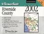 Thomas Guide 2002 Riverside County (Thomas Guide Riverside County Street Guide & Directory)