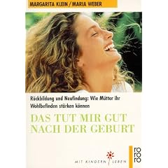 Das tut mir gut nach der Geburt