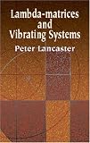 Lambda-Matrices and Vibrating Systems