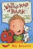 Cover of The Wrong Kind of Bark by Julia Donaldson 1405210621