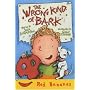 The Wrong Kind of Bark (Red Bananas)