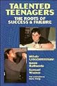 Talented Teenagers: The Roots of Success and Failure (Cambridge Studies in Social & Emotional Development)
