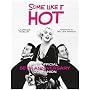 Some Like It Hot: The Official 50th Anniversary Companion