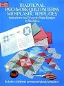 Traditional Patchwork Quilt Patterns with Plastic Templates: Instructions for 27 Easy-to-Make Designs (Dover Needlework)