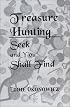 Treasure Hunting: Seek and You Shall Find
