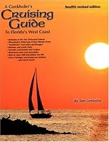 A Gunkholer's Cruising Guide to Florida's West Coast, 12th Edition