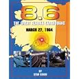 8.6: The Great Alaska Earthquake March 27, 1964 by Stan Cohen