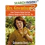Mrs. Greenthumbs: How I Turned a Boring Yard into a Glorious Garden and How You Can, Too