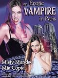 An Erotic Vampire In Paris