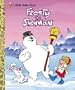 Frosty the Snowman (Little Golden Book)