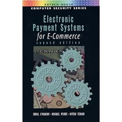 Electronic Payment Systems for E-Commerce 2nd Edition (Artech House Universal Personal Communications Series)