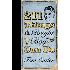 211 Things a Bright Boy Can Do