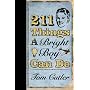 211 Things a Bright Boy Can Do