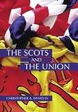 The Scots and the Union