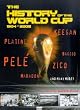 The History of the World Cup 1904 - 2002 [DVD]