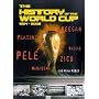 The History Of The World Cup 1904 To 2002