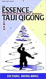 The Essence of Taiji Qigong