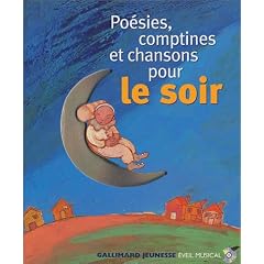 Po�sies, comptines et chansons pour le soir (1 livre + 1 CD audio)