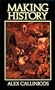 Making History: Agency, Structure, and Change in Social Theory