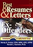 Best Resumes and Letters for Ex-offenders (Overcoming Barriers To Employment)