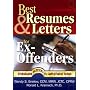 Best Resumes and Letters for Ex-Offenders (Overcoming Barriers to Employment Success)