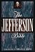 The Jefferson Bible: The Life and Morals of Jesus of Nazareth