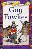 Guy Fawkes (Famous People Famous Lives)
