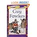 Guy Fawkes (Famous People Famous Lives)