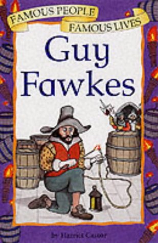 Cover image : Guy Fawkes (Famous People, Famous Lives)