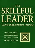 The Skillful Leader: Confronting Mediocre Teaching