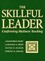 The Skillful Leader: Confronting Mediocre Teaching
