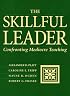 The Skillful Leader: Confronting Mediocre Teaching