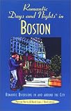 Romantic Days and Nights in Boston, 3rd: Romantic Diversions in and around the Hub