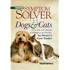 Prevention's Symptom Solver for Dogs and Cats: From Arfs and Arthritis to Whimpers and... by  Matthew Hoffman
