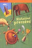 Histoires pressees