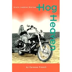 Hog Heaven: Erotic Lesbian Stories