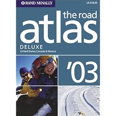 Rand McNally the Road Atlas Deluxe '03: United States, Canada, & Mexico (Rand Mcnally Road Atlas and Travel Guide: United States, Canada, Mexico)