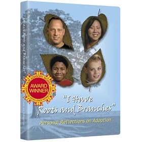 " I Have Roots & Branches"... Personal Reflections on Adoption [VHS]