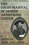 The Court-Martial of George Armstrong Custer (G K Hall Large Print Book Series)