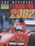 The Official ITV Sport F1 Grand Prix Guide 2002