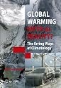 Global Warming - Myth or Reality?: The Erring Ways of Climatology (Springer-Praxis Books) (Springer Praxis Books / Environmental Sciences)