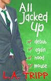 All Jacked Up Boxed Set (All Jacked Up Series)