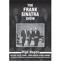 The Frank Sinatra Show - High Hopes - With Dean Martin & Bing Crosby