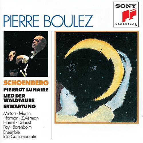 CD-Charts  Music : Schoenberg: Pierrot lunaire - Lied der Waldtaube - Erwartung / Minton, J. Martin, J. Norman, Zukerman, Harrell, Barenboim; Boulez