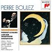 Schoenberg: Pierrot lunaire - Lied der Waldtaube - Erwartung / Minton, J. Martin, J. Norman, Zukerman, Harrell, Barenboim; Boulez